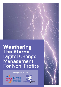 Weathering The Storm: Digital Change Management For Non-Profits