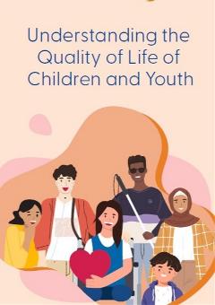 Quality of Life of Children and Youth 
